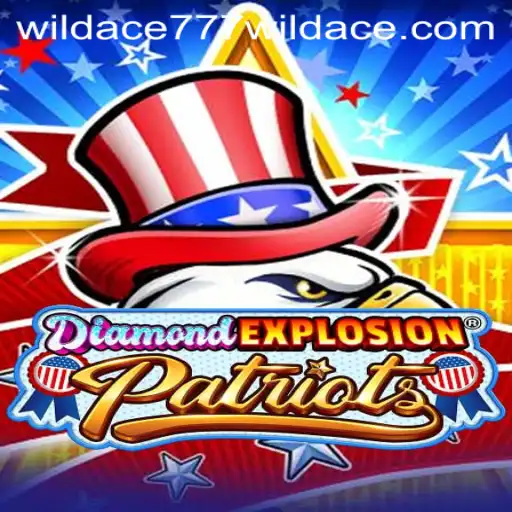 Discover the Thrill of DiamondExplosionPatriots: A Revolutionary New Game